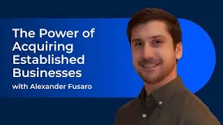 The Power of Acquiring Established Businesses | Humans of Flippa