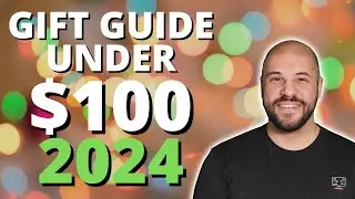 GIFT GUIDE 2024 - Tech Gifts Under $100!