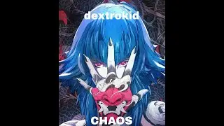 dextrokid✰-chaos