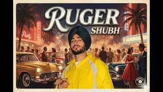 Ruger 2 - Shubh | Old School Gangster Version | Desi Hip Hop | Westcoast Punjabi Song | 2026