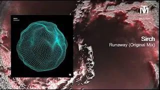 Sirch - Runaway (Original Mix) [Record Union]