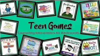 Games for Teens - Counseling Games for Adolescents