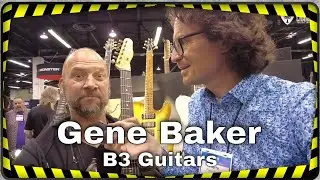 Gene Baker, B3 Guitars, boutique builder interview at NAMM