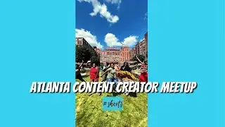 Atlanta Content Creator Meetup | #shorts