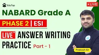 ESI Descriptive Answer Writing Practice & Guidance | NABARD Grade A Phase 2 Preparations