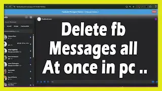how to delete facebook messages all at once in pc