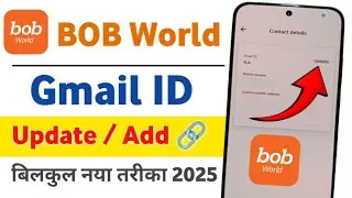 BOB World Gmail ID Link Kaise kare | Bob bank account me gmail id kaise jode | bob gmail link |