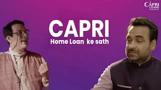 Capri Home Loans | Stay Tuned | Saath Apno Ka
