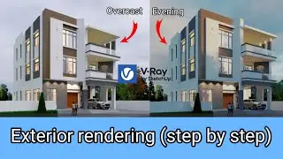 Overcast & Evening  Exterior Rendering,Vray Sketchup Tutorial, Lumion Rendering Tutorials