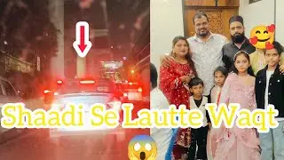 Shaadi Se wapas aate ||waqt traffic mein hua coincidence 😱#wedding #weddingvideo 