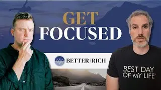 How to Avoid Distractions | The Better Than Rich Show Ep. 23