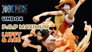 [POP Maximum] UNBOX M&ocirc; Luffy & Ace Trong One Piece