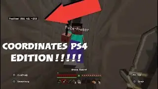 Minecraft PS4- HOW TO CHECK COORDINATES (BedRock Update) 1.15