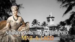 Mar-a-Lago: Trump Arrived When the Mansion Was Almost Dead
