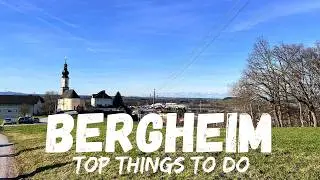 Bergheim Austria 🇦🇹(Best Things to do)