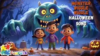 Monster Wiggle Wiggle Song | Fun Halloween Kids Songs | Funrush Nursery Rhymes & Kids Songs