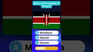 What is the capital of Kenya? #countryquiz #capitalsquiz #viralquiz