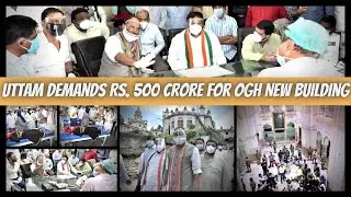 Uttam Demands Rs.500 Crore For Osmania General Hospital's New Building - IND TODAY
