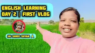 English Learning Day 2 | My First Vlog | Simple English Speaking Practice