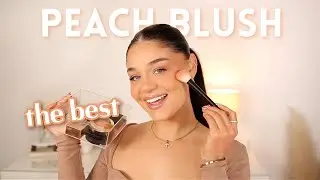 The BEST Peach Blushes For Spring🍑