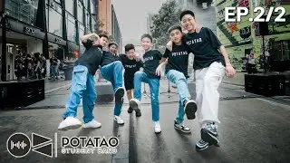 โปเตเต่า - Siam Square Walking Street EP.2/2