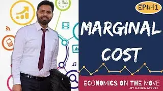 (41) WHAT IS MARGINAL COST? (MICROECONOMICS CLASS XI ND XII)