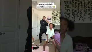 SHE DIDNT LIKE I DID THE DANCE WRONG! 😂