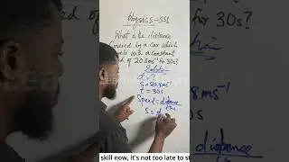 Physics Calculation For Beginners In #ss1 || Distance Covered by a car