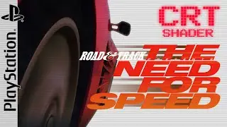 Road & Track presents - The Need For Speed | CRT Shader