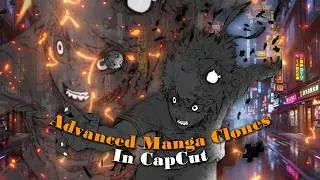How to make advanced manga clones in Capcut PC