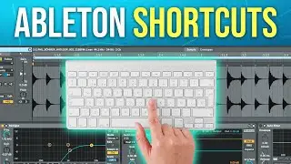 30 Essential Ableton Shortcuts to Work Faster!