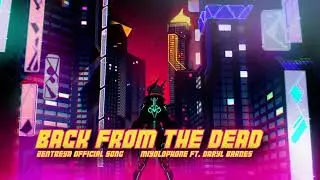 Zentreya Official Song : BACK FROM THE DEAD