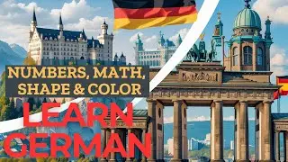 Learn Numbers, Math, Shape & Color in German | English-German Translation with Relaxation Audio
