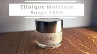 My Honest Review about Clinique Moisture Surge 100H