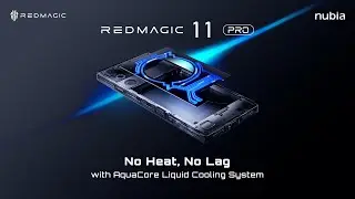 REDMAGIC 11 Pro | World First Smartphone with Aqua Core Cooling System