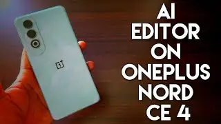 New Ai Features on Oneplus Nord Ce 4
