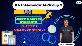 AUDIT | Jan 21 & May 21 | Quality Control | Unacademy CA Intermediate Group 2 | Jayesh Bhandari