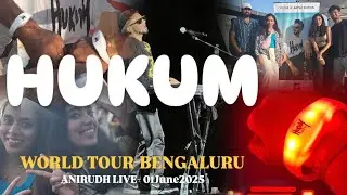Hukum Tour | Anirudh Ravichander live| Bengaluru | 01June2025| Aishhthetics | Unveilingtheunexplored
