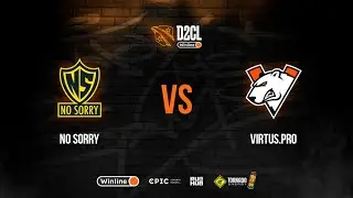 No Sorry vs Virtus.pro, Winline D2CL Season 11, bo5, game 3 [Maelstorm & Lost]