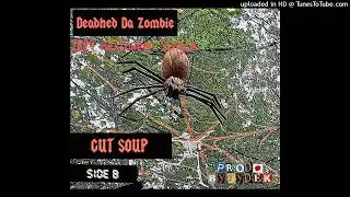Deadhed Da Zombie - Gut Soup (Prod. by Tydek) [Halloween 2024 Single]