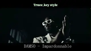 Damso - Impardonnable (truee_key style)