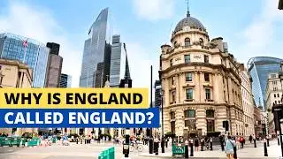 Why Is England Called England?