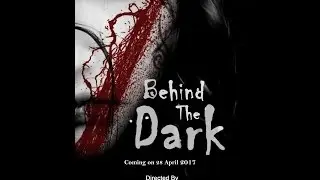 Behind The Dark || Horror || Short Film 2017 || By Prizm Production