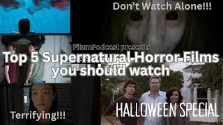 Top 5 Supernatural Horror Movies for Halloween and beyond