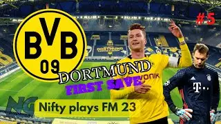FM 23 Dortmund - ep.5: AGAINST ALL ODDS!!!