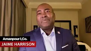 Harris-Walz 2024: DNC Chair Jaime Harrison Reflects on Historic Nomination | Amanpour and Company