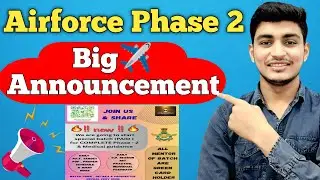🔥 Airforce Phase 2 Batch 2025 | Ground Reality & Big Announcement ✈️💯