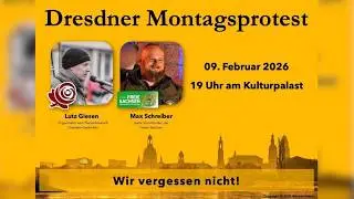 Montagsdemo im Zeichen aller Opfer der Bombardierung auf Dresden 1945 - 09.02.2026
