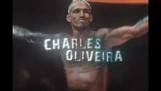Look At Me Now !!! | Charles Oliveira UFC Edit | HD60FPS | Let it Happen