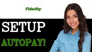 How To Setup Auto Pay Fidelity Credit Card (2025)